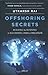 Offshoring Secrets