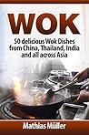 Wok: 50 delicious...