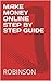 Make Money Online Step by Step Guide