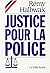 Justice pour la police