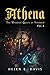 Athena: The Warrior Queen o...