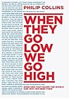 When They Go Low, We Go High: Speeches that shape the world – and why we need them Book cover for When They Go Low, We Go High: Speeches that shape the world – and why we need them