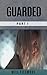 Guarded: A Captive Wife Romance