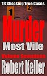 Murder Most Vile ...