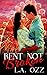 Bent Not Broken (The Forgiv...