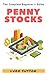 Penny Stocks : A Complete Beginner's Guide - Master The Game