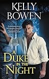 A Duke in the Night by Kelly Bowen