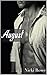 August (The Marks Brothers,...