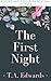 The First Night: A Pride and Prejudice Sensual Intimate