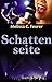 Schattenseite (German Edition)