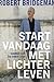 Start Vandaag met Lichter Leven by Robert Bridgeman