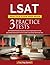 LSAT Practice Exam Prep Book: 3 LSAT Practice Tests with Detailed Practice Question Answer Explanations for the Law School Admission Council's (LSAC) Law School Admission Test