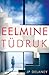Eelmine tüdruk by J.P. Delaney Eelmine tüdruk by J.P. Delaney