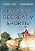 Pescuitul recreativ sportiv