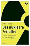 Das nukleare Zeitalter Das nukleare Zeitalter