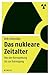 Das nukleare Zeitalter by Dirk Eidemüller