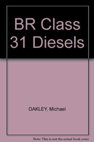 British Rail Class 31 Diesels (Paperback)