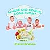 Where Did Cereal Come From?: Children's Cognitive Picture Book with Witty Questions and Clear Answers