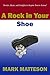 A Rock in Your Shoe: Storie...