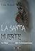 La Santa Muerte, la Dea Oscura del Cristianesimo (Italian Edition)