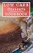 Low Carb Desserts Cookbook by Lisa Bates
