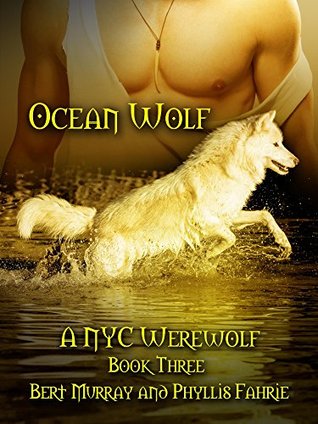 Ocean Wolf (A NYC Werewolf, #3)