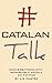 CatalanTalk by Liz Castro
