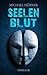 Seelenblut (Chris Bertram #3)