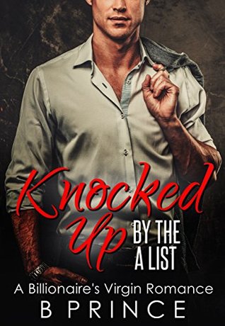 Knocked Up By The A List (Protector Daddies Everywhere #2)
