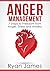 Anger Management: 7 Steps t...