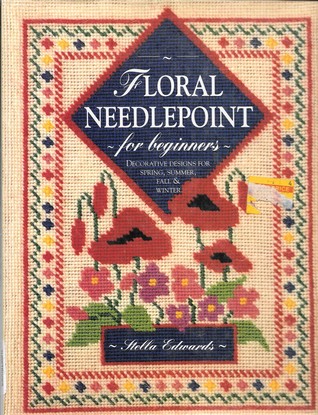 Floral Needlepoint For Beginners (Hardcover)