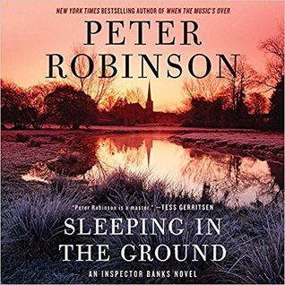 Sleeping in the Ground (Inspector Banks, #24)