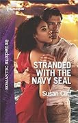 Stranded with the Navy SEAL
