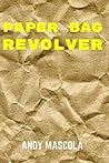 Paper Bag Revolver
