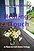 Healing Touch (A Place to Call Home, #1)