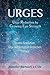 U.R.G.E.S. Urge Reduction By Growing Ego Strength: Trauma Resolution, Urge and Symptom Reduction Therapy