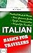 Italian - Basics for Travelers by N.T. Gore