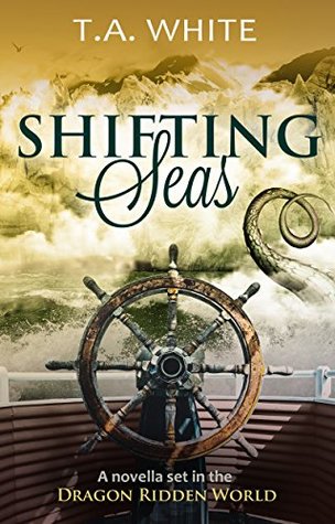 Shifting Seas (Dragon Ridden Chronicles #0.5)