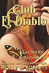 Zachary & Monroe (Club El Diablo #5; Angel's Doms #1)