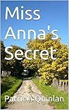 Miss Anna's Secret Miss Anna's Secret