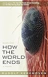 How the World Ends (Book One)