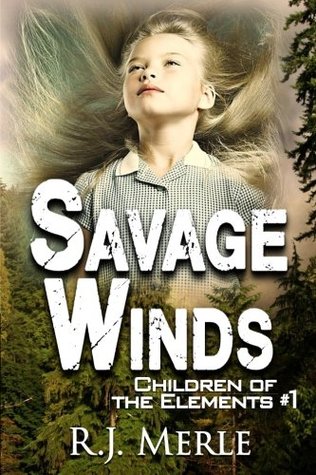 Savage Winds (Children of the Elements, #1)