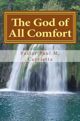 The God of All Comfort: Peace and Contentment