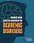 Evidence-Based Selective Assessment for Academic Disorders by Richard W. Woodcock