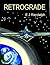 Retrograde by E.J. Randolph Retrograde by E.J. Randolph
