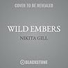 Wild Embers: Poem...