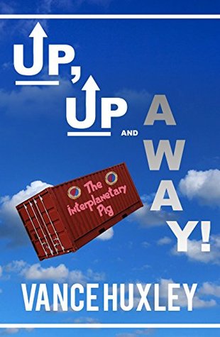 Up, Up and Away! (Kindle Edition)