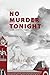 No Murder Tonight by G.V. Subba Rao
