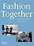 Fashion Together by Lou Stoppard