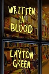 Written in Blood (Detective Preach Everson #1) by Layton Green